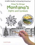 Montana's Sights and Symbols