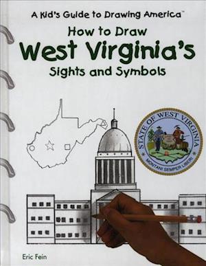 West Virginia's Sights and Symbols