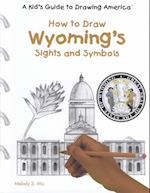 Wyoming's Sights and Symbols