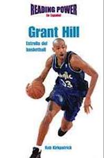 Grant Hill, Estrella del Basketball