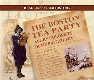 The Boston Tea Party