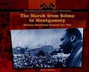 The March from Selma to Montgomery