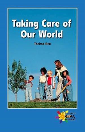 Taking Care of Our World