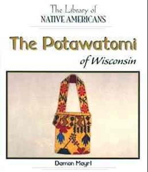 The Potawatamie of Wisconsin