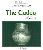 The Caddo of Texas