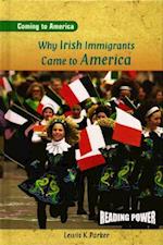 Why Irish Immigrants Came to America