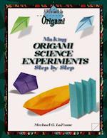 Making Origami Science Experiments Step by Step