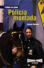Policía Montada (Mounted Police)