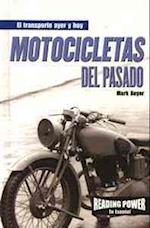 Motocicletas del Pasado = Motorcycles of the Past