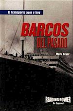 Barcos del Pasado (Boats of the Past)