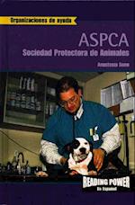 Asociación Para La Prevención de la Crueldad de Los Animales, ASPCA (the Association for the Prevention of Cruelty to Animals) = The Association for t