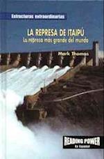 La Represa de Itaipú