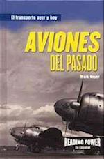 Aviones del Pasado = Planes of the Past