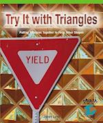 Try It W/Triangles