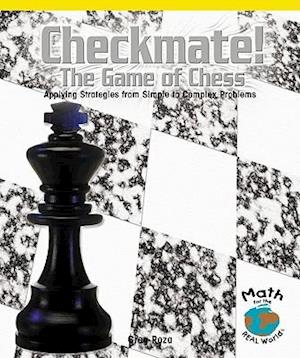 Checkmate! the Game of Chess