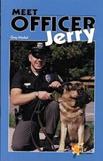 Meet Officer Jerry