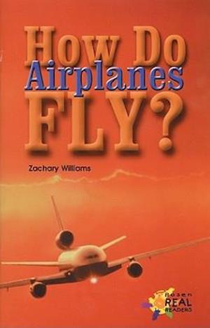 How Do Airplanes Fly?