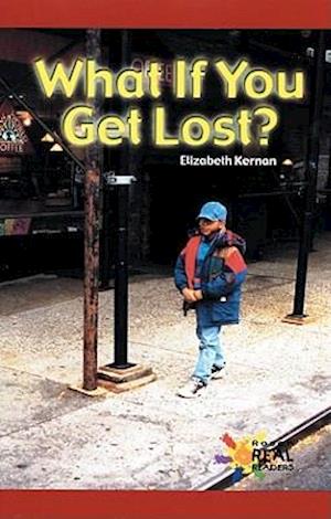 What If You Get Lost?