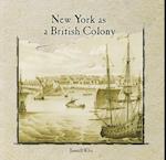 New York as a British Colony