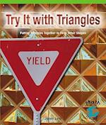 Try It with Triangles