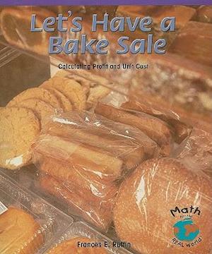 Let's Have a Bake Sale
