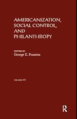 Americanization, Social Control, & Philanthropy