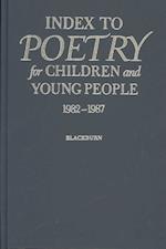 Index to Poetry for Children and Young People, 1982-1987