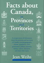 Facts about Canada, Its Provinces and Territories