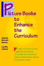 Picture Books to Enhance the Curriculum