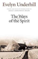 Underhill, E: Ways of the Spirit