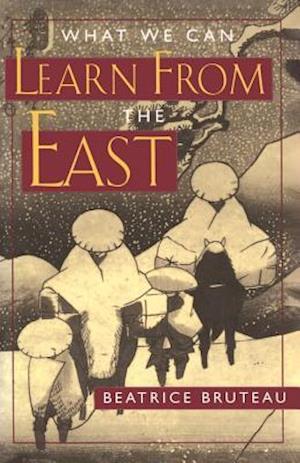 What We Can Learn from the East