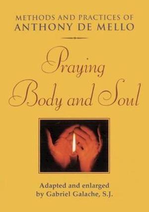 Praying Body and Soul