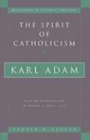 Adam, K: Spirit of Catholicism