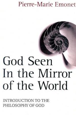 God Seen in the Mirror of the World