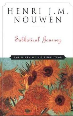 Sabbatical Journey The Diary of His Final Year