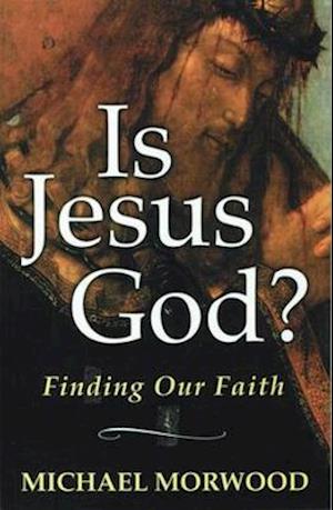 Is Jesus God?