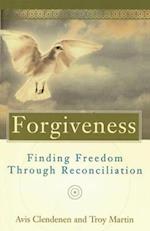 Forgiveness Finding Freedom Through Reconciliation