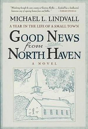 Lindvall, M: Good News from North Haven