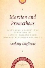 Sciglitano, A: Marcion and Prometheus