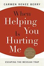 When Helping You Is Hurting Me