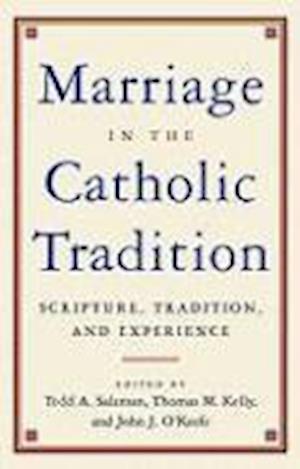 Marriage in the Catholic Tradition