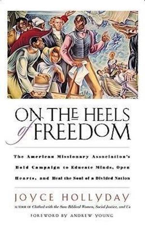 Hollyday, J: On the Heels of Freedom