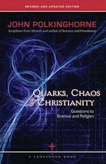 Quarks, Chaos & Christianity