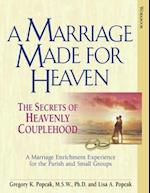 A Marriage Made for Heaven (Couple Workbook)