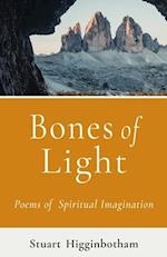 Bones of Light Poems of Spiritual Imagination