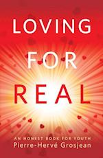 Loving for Real