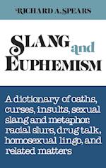 Slang and Euphemism