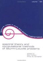 Spectral Theory & Computational Methods of Sturm-Liouville Problems