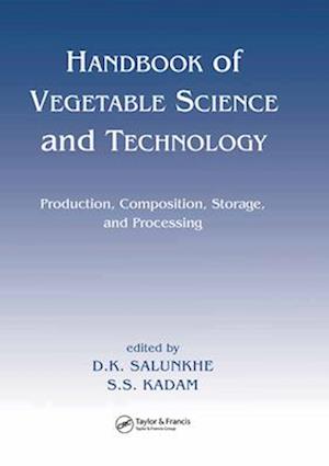 Handbook of Vegetable Science and Technology