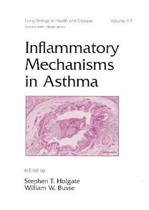 Inflammatory Mechanisms in Asthma